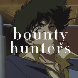 bounty hunters