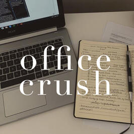 office crush